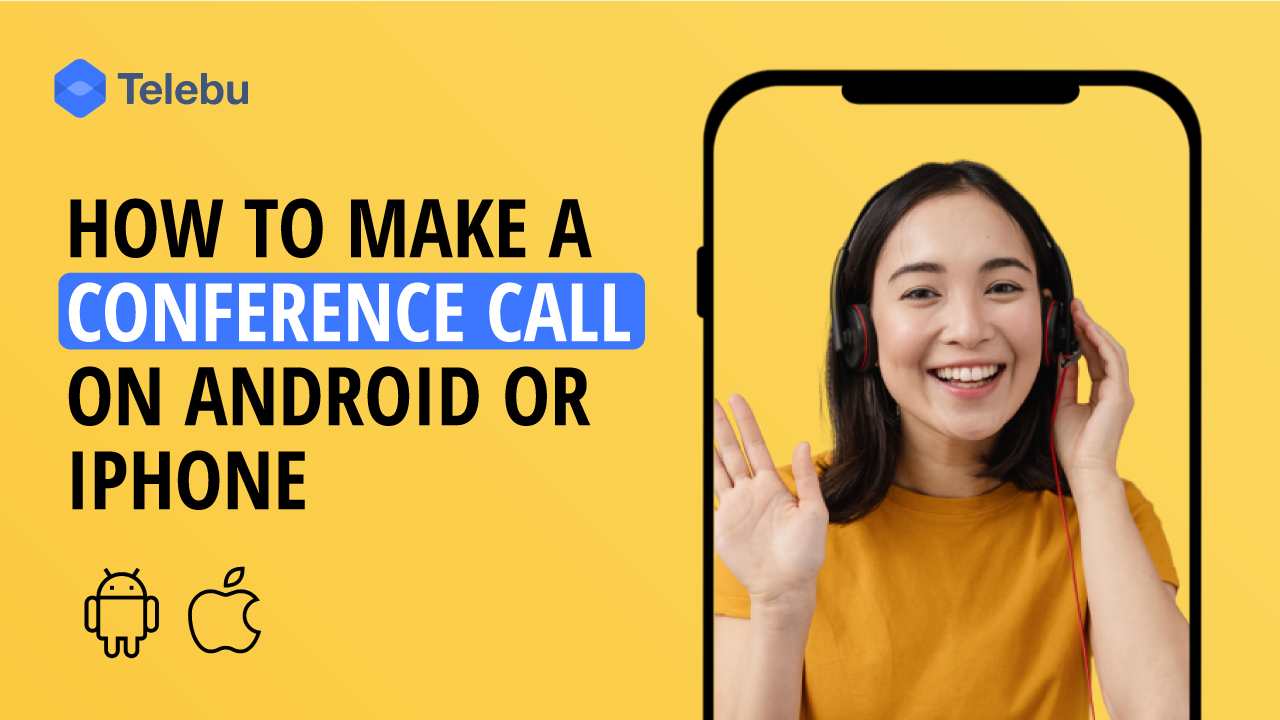 how to make a conference call on android or iphone