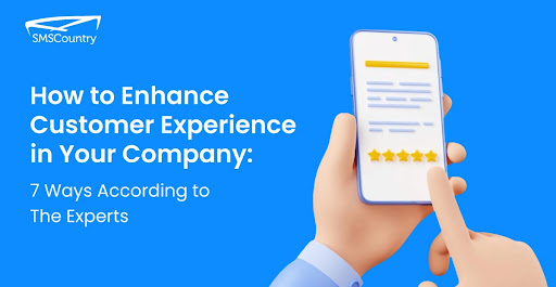 Header Image | How to Enhance Customer Experience in Your Company: 7 Ways According to The ExpertsDo you want to enhance your customer experience (CX) and boost your reputation?