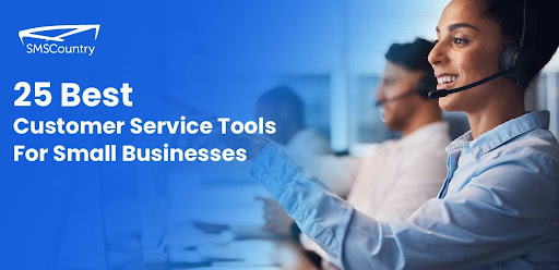 25 Best Customer Service Tools For Small Businesses
