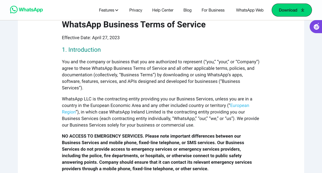  Follow the WhatsApp Business terms of service and commerce policy | WhatsApp Business terms of service 